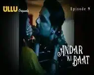 Andar Ki Baat Episode 9 Web Series 18+